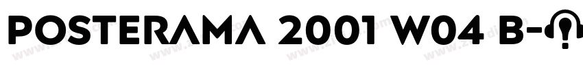 Posterama 2001 W04 B字体转换